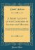 A Short Account of the Courtship of Alonzo and Melissa : Setting Forth Their Hardships and Difficulties, Caused by the Barbarity of an Unfeeling Father (Classic Reprint)