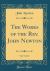 The Works of the REV. John Newton, Vol. 9 of 12 (Classic Reprint)