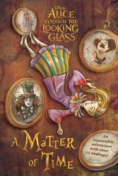 Alice Through the Looking Glass: a Matter of Time