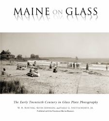 Maine on Glass: Early Twentieth Centur : Maine on Glass