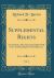 Supplemental Rights, Vol. 6 : To the Book of the Thousand Nights with Notes Anthropological and Explanatory (Classic Reprint)