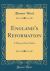 England's Reformation : A Poem, in Four Cantos (Classic Reprint)