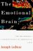 The Emotional Brain