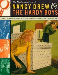 The Mysterious Case of Nancy Drew and the Hardy Boys