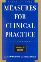 Measures for Clinical Practice Vol. 1 : A Sourcebook - Couples, Families and Children