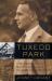 Tuxedo Park : A Wall Street Tycoon and the Secret Palace of Science That Changed the Course of World War II