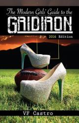 The Modern Girl's Guide to the Gridiron