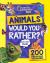 Would You Rather? Animals : A Fun-Filled Family Game Book