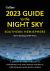 2023 Guide to the Night Sky Southern Hemisphere : A Month-By-Month Guide to Exploring the Skies above Australia, New Zealand, and South Africa