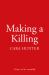 Making a Killing