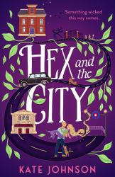 Hex and the City (Best Hex Ever Collection, Book 2)