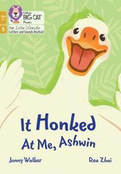 It Honked at Me, Ashwin : Phase 5 Set 4