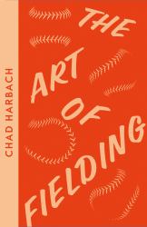 Collins Modern Classics - the Art of Fielding