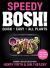 Speedy BOSH! : Over 100 Quick and Easy Plant-Based Meals in 30 Minutes