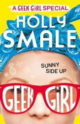 Sunny Side up (Geek Girl Special, Book 2)