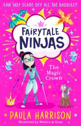 The Magic Crown : Fairytale Ninjas #2