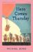 Here Comes Thursday (HarperCollins Children's Classics)