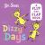 Dizzy Days : A Flip-The-flap Book