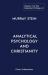 The Collected Writings of Murray Stein : Volume 5: Analytical Psychology and Christianity