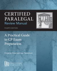 Certified Paralegal Review Manual : A Practical Guide to CP Exam Preparation