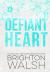 Defiant Heart