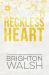 Reckless Heart Special Edition : Special Edition Discreet Cover