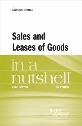 Sales and Leases of Goods in a Nutshell