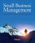 Small Business Management : Entrepreneurship and Beyond