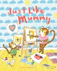 Just Like Mummy