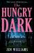 The Hungry Dark