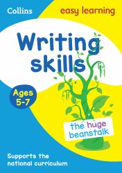 Writing Skills Activity Book Ages 5-7 : Ideal for Home Learning