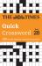 The Times Quick Crossword Book 28: 100 General Knowledge Puzzles (the Times Crosswords)