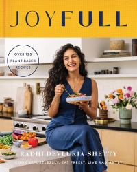 Joyfull : Cook Effortlessly, Eat Freely, Live Radiantly