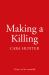 Making a Killing