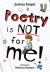 Big Cat for Little Wandle Fluency - Poetry Is Not for Me!: Fluency 1