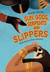 Sun Gods, Serpents and Slippers : Fluency 4