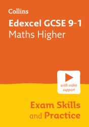 Edexcel GCSE 9-1 Maths Higher Exam Skills and Practice : Ideal for the 2025 and 2026 Exams