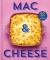 Mac and Cheese : 60 Super Tasty Recipes