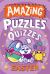 Amazing Easter Puzzles and Quizzes (Amazing Puzzles and Quizzes for Every Kid)