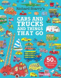 Cars and Trucks and Things That Go : 50th Anniversary Edition