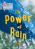 Big Cat Phonics for Little Wandle Letters and Sounds Revised - Age 7+ - the Power of Rain: Phase 3 Set 2