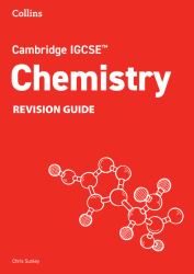 Cambridge IGCSE(tm) Chemistry Revision Guide (Collins Cambridge IGCSE(tm))