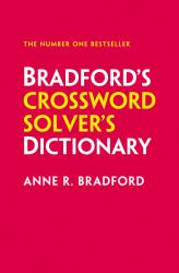 Bradford's Crossword Solver's Dictionary : More Than 330,000 Solutions for Cryptic and Quick Puzzles