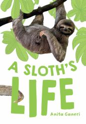 A Sloth's Life : Fluency 7