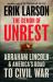 Demon of Unrest : Abraham Lincoln and America's Road to Civil War