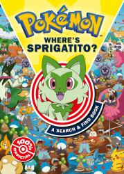 Pokémon Where's Sprigatito: a Search and Find Book