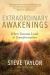 Extraordinary Awakenings : From Tragedy to Transformation