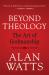 Beyond Theology : The Art of Godmanship