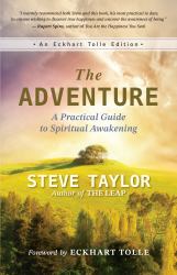 The Adventure : A Practical Guide to Spiritual Awakening