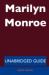 Marilyn Monroe - Unabridged Guide